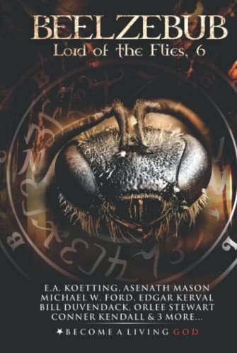 BEELZEBUB: Lord of the Flies (The Nine Demonic Gatekeepers Saga)