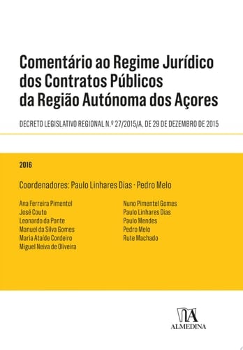 Comentário ao Regime Jurídico dos Contratos Públicos da Região Autónoma dos Açores