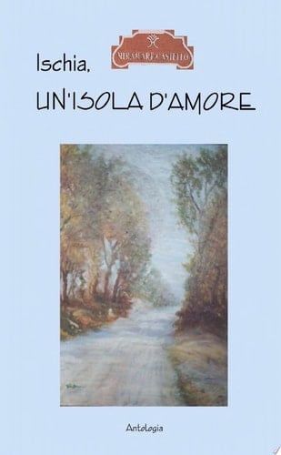 Ischia, un'isola di poesia - Miramare