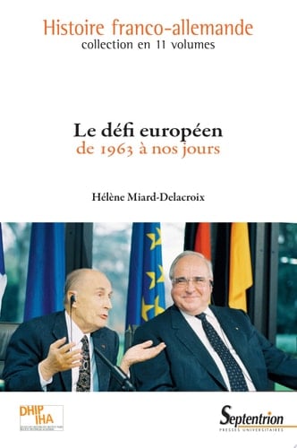 Le défi européen de 1963 à nos jours volume 11
