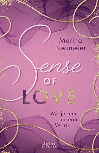 Sense of love mit jedem unserer Worte