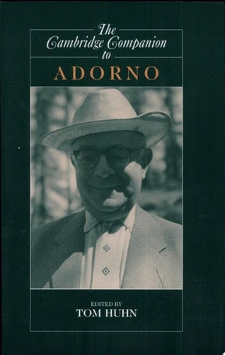 The Cambridge Companion to Adorno