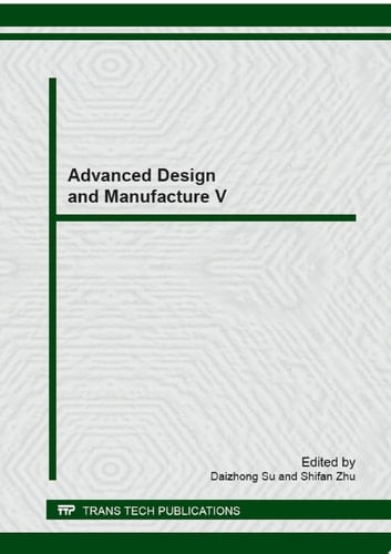 Advanced Design and Manufacture V