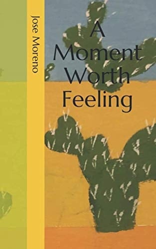 A Moment Worth Feeling