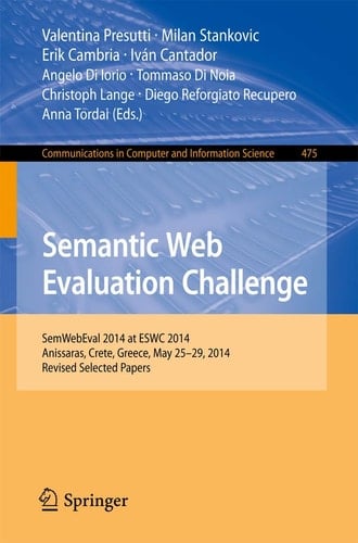 Semantic Web Evaluation Challenge SemWebEval 2014 at ESWC 2014, Anissaras, Crete, Greece, May 25-29, 2014, Revised Selected Papers