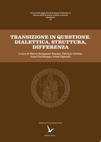 Transizione in questione : dialettica, struttura, differenza