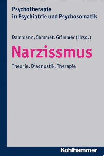 Narzissmus Theorie, Diagnostik, Therapie