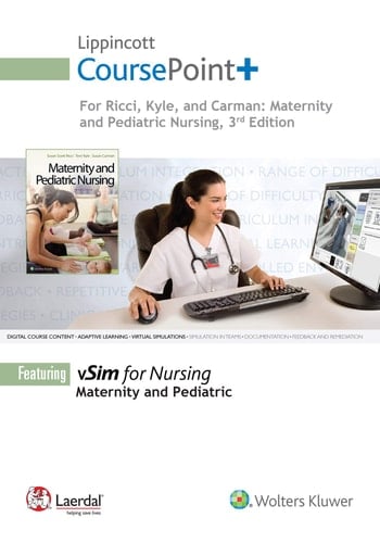 Lippincott Coursepoint+ for Ricci, Kyle & Carman: Maternity and Pediatric Nursing