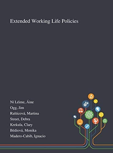Extended Working Life Policies