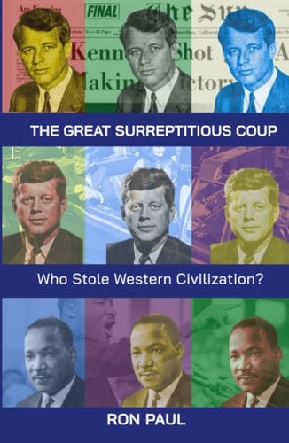 The Great Surreptitious Coup: Who Stole Western Civilization?