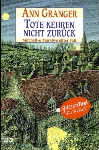 Tote kehren nicht zurück Mitchell & Markbys elfter Fall
