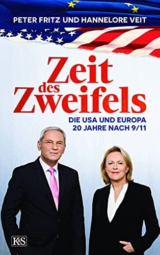 Zeit des Zweifels die USA und Europa 20 Jahre nach 9/11
