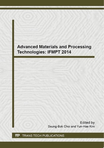 Advanced Materials and Processing Technologies: IFMPT 2014
