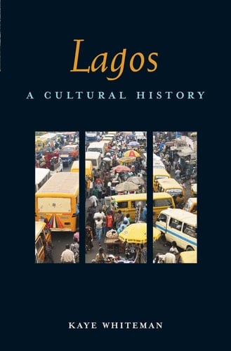 Lagos A Cultural History