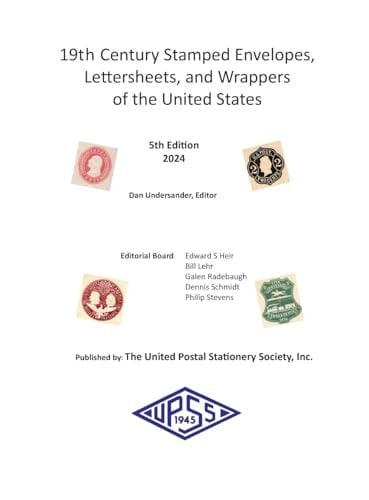 19th Century Stamped Envelopes, Lettersheets, and Wrappers of the United States