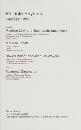 Particle Physics: Cargèse 1989 (NATO Science Series B:, 223)