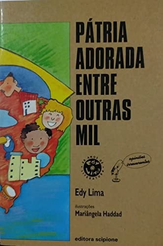 Pátria adorada entre outras mil