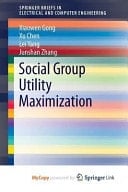 Social Group Utility Maximization