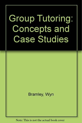 Group Tutoring: Concepts and Case Studies