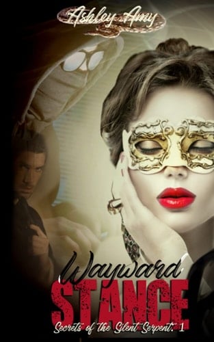 Wayward Stance: A Paranormal, Reverse Harem (Secrets of the Silent Serpent)