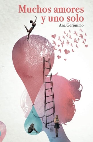 Muchos amores y uno solo: Poemas de amores nostálgicos, amores fugaces y el viaje de transformación para reencontrar el amor propio (Spanish Edition)