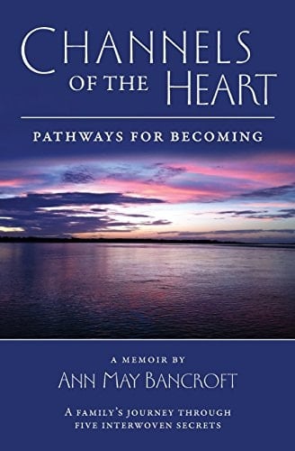 Channels of the Heart Pathways for Becoming