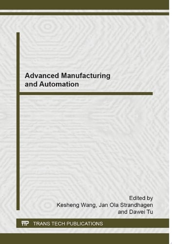 Advanced Manufacturing and Automation