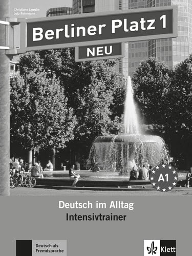 Berliner Platz 1 NEU - Intensivtrainer 1 Deutsch im Alltag