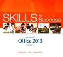 Skills for Success with Office 2013 Volume 1; Technology in Action Complete; Myitlab with Pearson Etext -- Access Card;