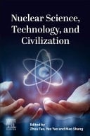 Nuclear Science, Technology, and Civilization