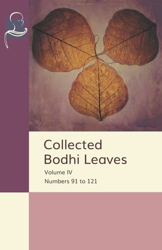 Collected Bodhi Leaves Volume IV Numbers 91 To 121