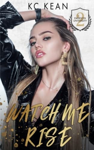 Watch Me Rise (The Emerson U Series)