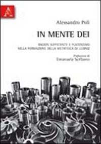 In mente Dei ragion sufficiente e platonismo nella formazione della metafisica di Leibniz