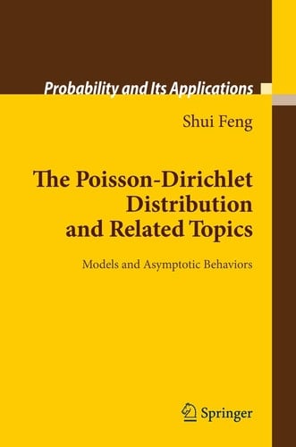 The Poisson-Dirichlet Distribution and Related Topics Models and Asymptotic Behaviors