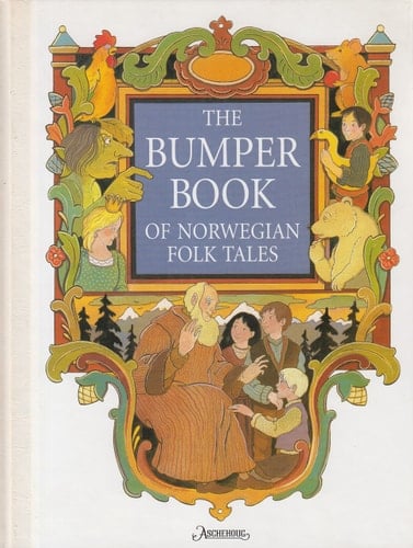 The Bumper Book of Norwegian Folk Tales