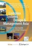 Complex Systems Design and Management Asia Designing Smart Cities: Proceedings of the First Asia - Paci C Conference on Complex Systems Design and Management, CSD&M Asia 2014