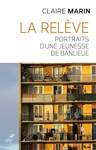 La relève portraits d'une jeunesse de banlieue