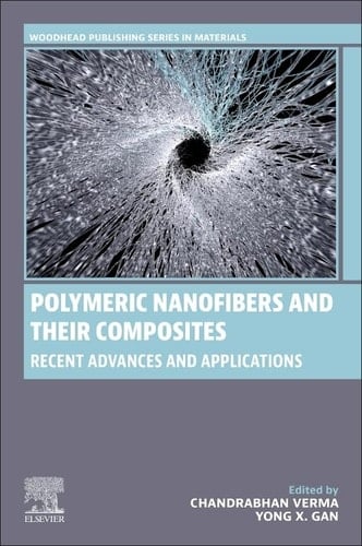 Polymeric Nanofibers and their Composites Recent Advances and Applications