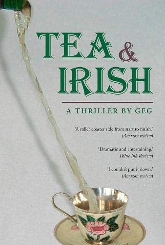 Tea & Irish A Thriller