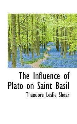 The Influence of Plato on Saint Basil