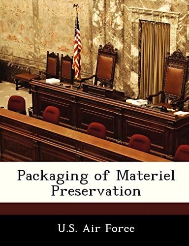Packaging of Materiel Preservation