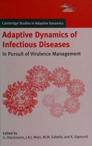 Adaptive Dynamics of Infectious Diseases In Pursuit of Virulence Management