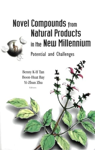 Novel Compounds from Natural Products in the New Millennium Potential and Challenges