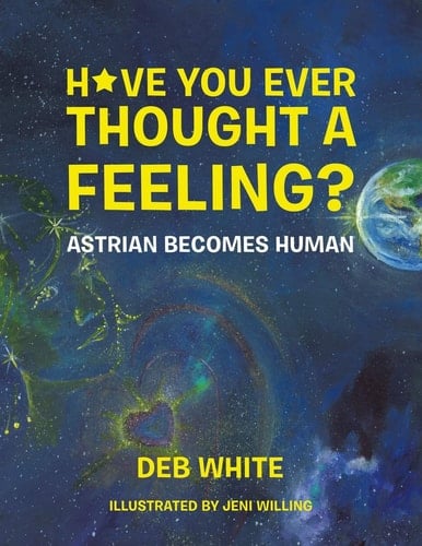 Have You Ever Thought a Feeling? Astrian Becomes Human