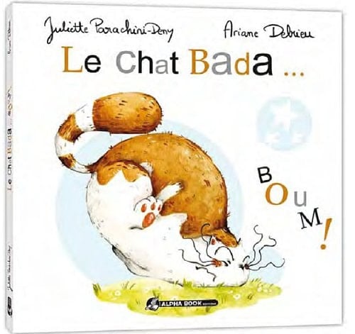 Le chat Bada... boum !