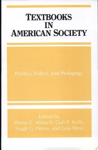 Textbooks in American Society Politics, Policy, and Pedagogy