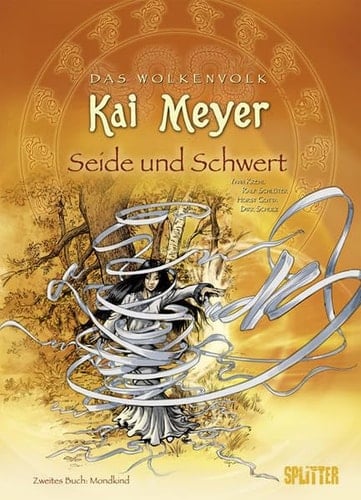 Das Wolkenvolk Seide und Schwert. Mondkind. .... Buch 2