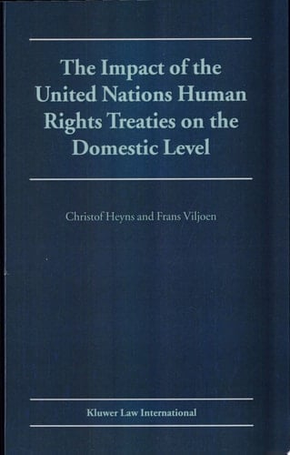 The Impact of the United Nations Human Rights Treaties on the Domestic Level