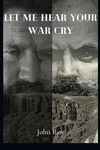 Let Me Hear Your War Cry (Apocalyptic Wild West)