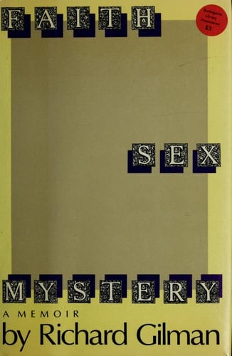 Faith, Sex, Mystery: A Memoir